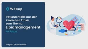 Patientenfälle aus der klinischen Praxis zum Thema "Lipidmanagement"