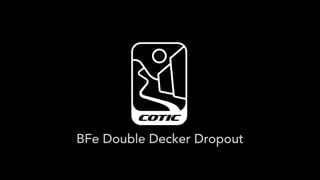 DOUBLE DECKER DROPOUT