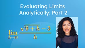 Evaluating Limits Analytically: Part 2