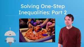 Solving One-Step Inequalities: Part 2
