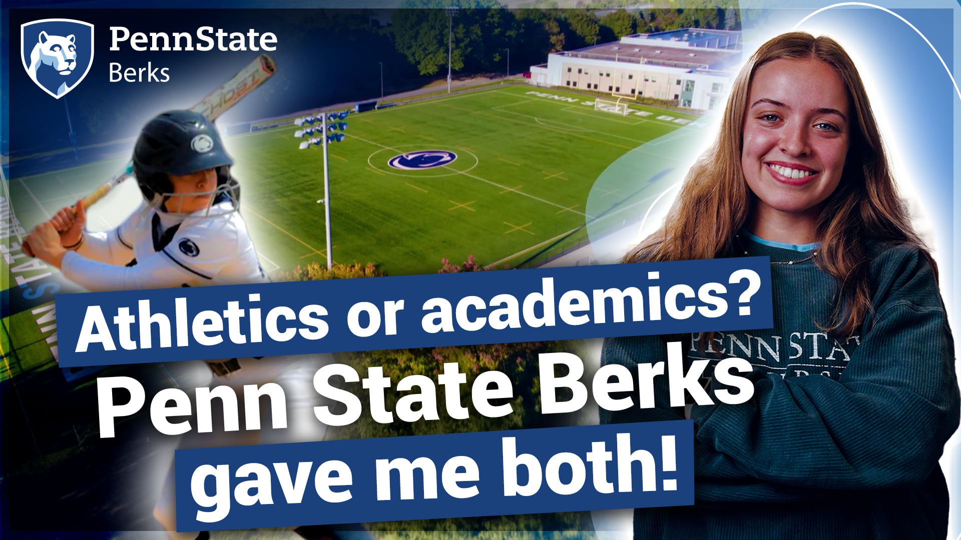 Athletics or academics? Penn State Berks gave me both!