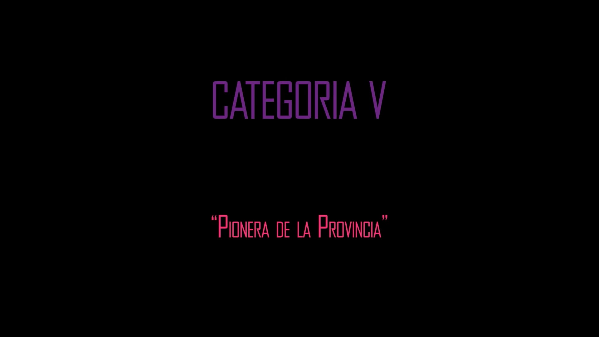 Categoría V- Pionera de la provincia