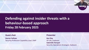SASIG Webinar - Defending against insider threats with a behaviour-based approach 2025-02-28 11:00:00