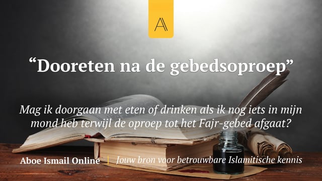 Dooreten na de gebedsoproep