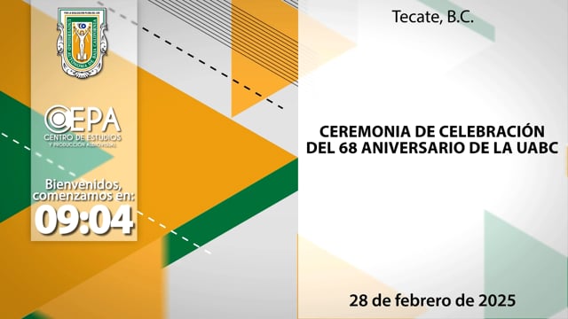 Ceremonia del 68 Aniversario de la U.A.B.C.