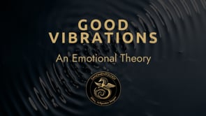 Good Vibrations. The Emotional Theory