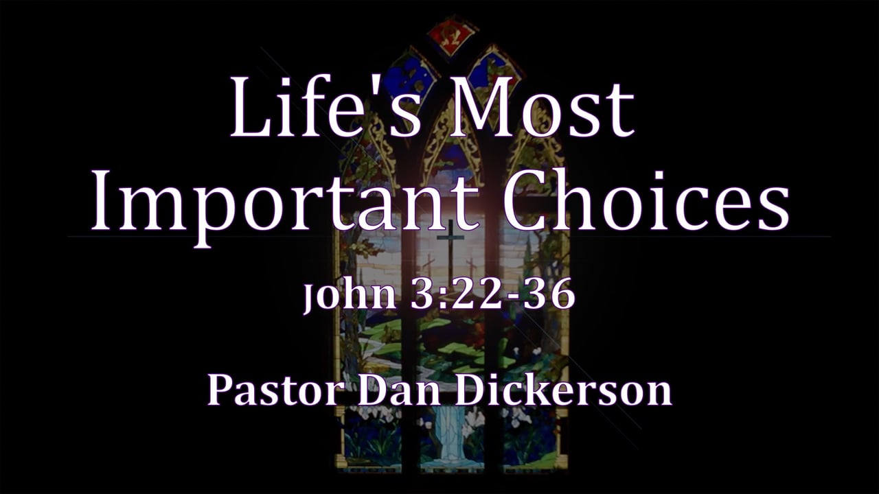 Lifes most Important Choice