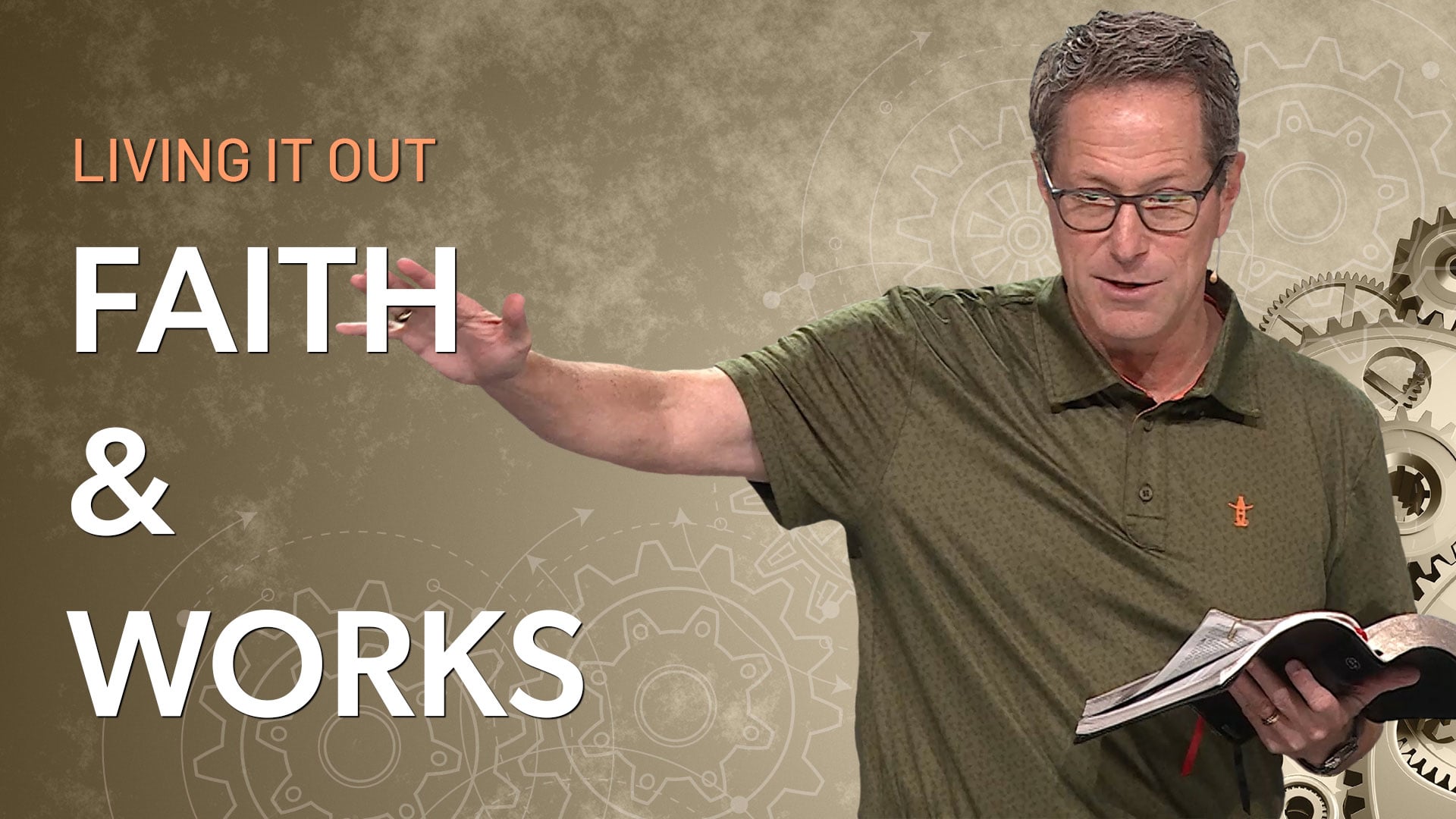 HFBC Message: Living It Out: Faith & Works