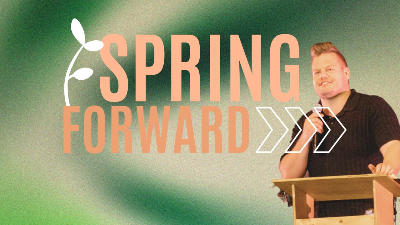 3/2/25 Spring Forward