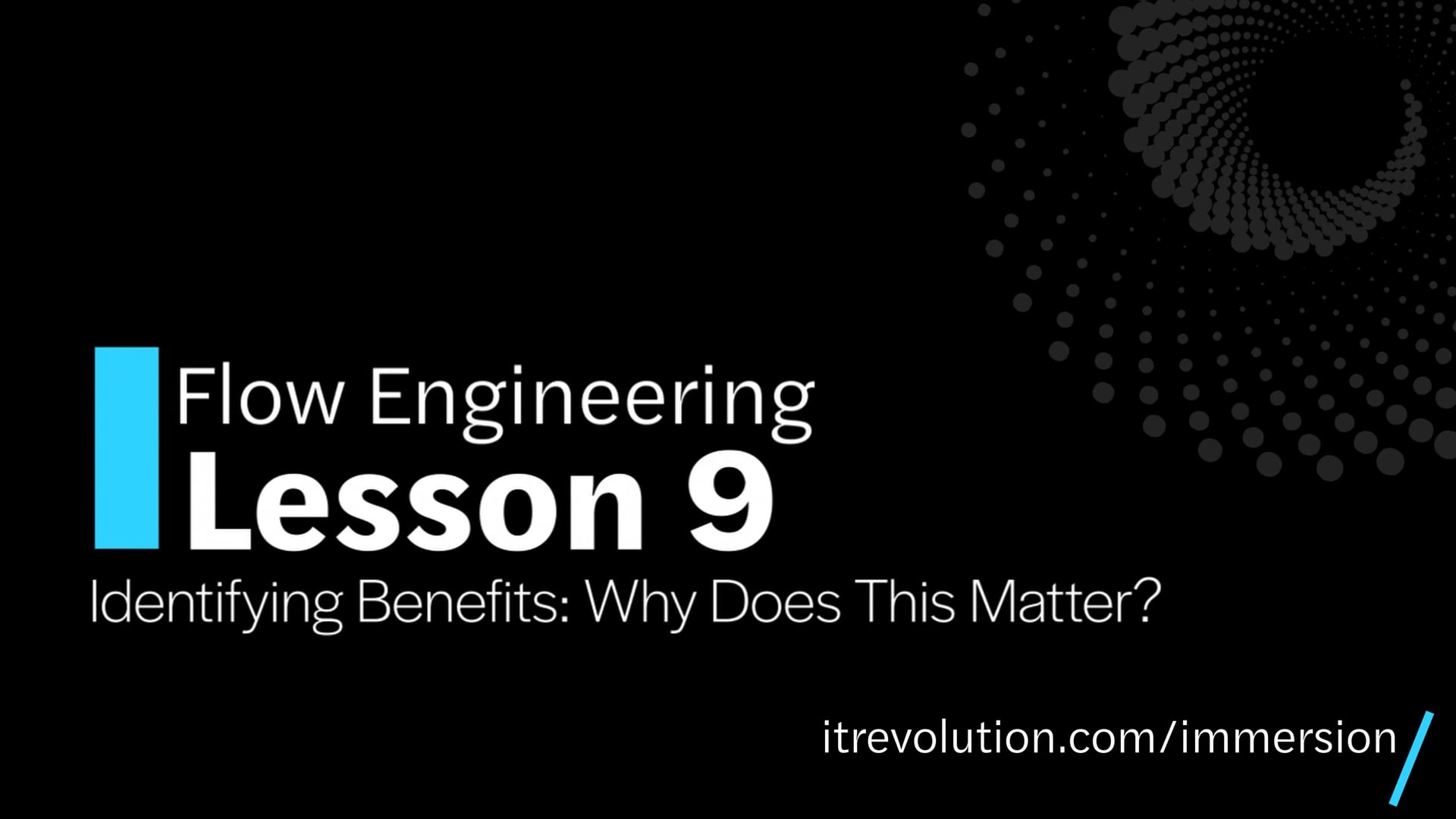 Module 2 / Lesson 9: Identifying Benefits