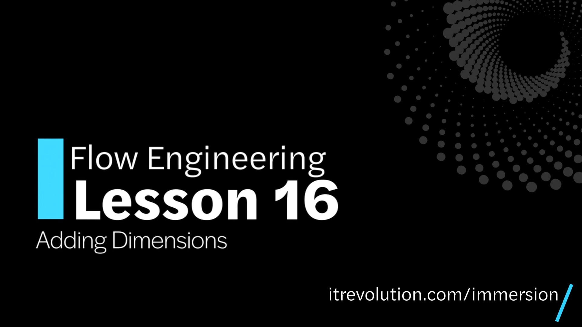 Module 3 / Lesson 16: Adding Dimensions