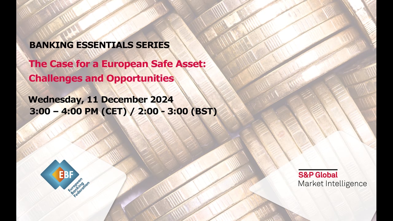 EBF & S&P Global Market Intelligence Webinar: The Case for a European Safe Asset