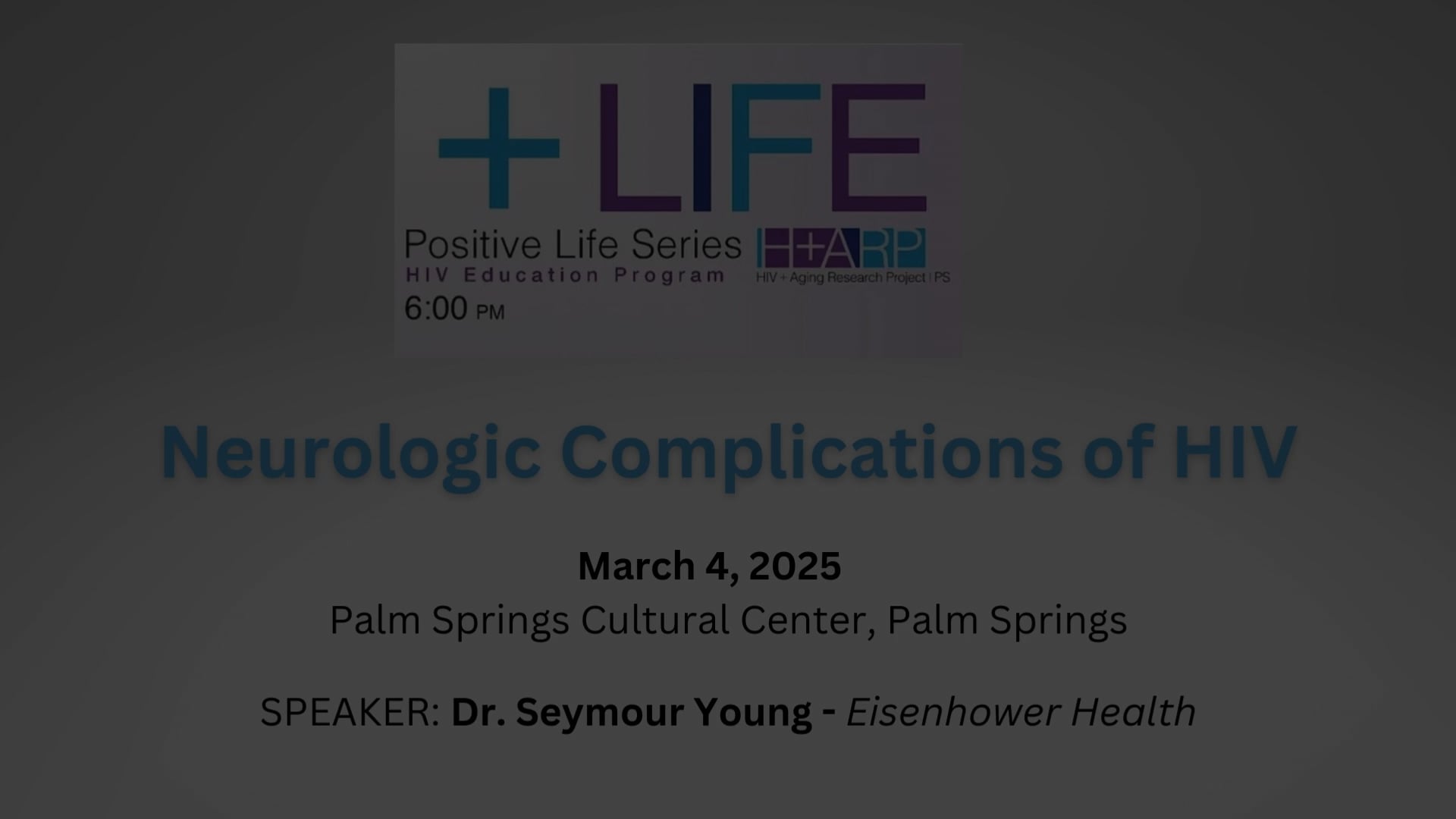 HIV Neuropathy - Dr. Seymour Young - Eisenhower Health