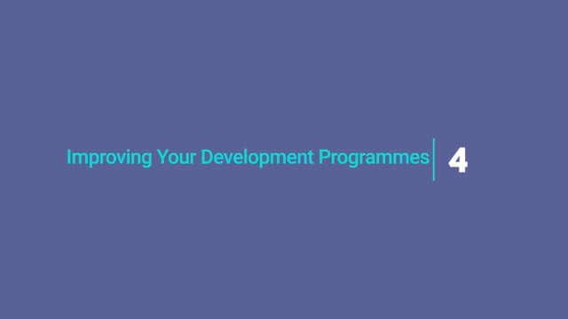 Module 04: Improving Your Development Programmes - Video Thumbnail