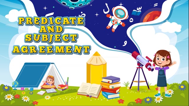 Predicate and Subject Agreement!