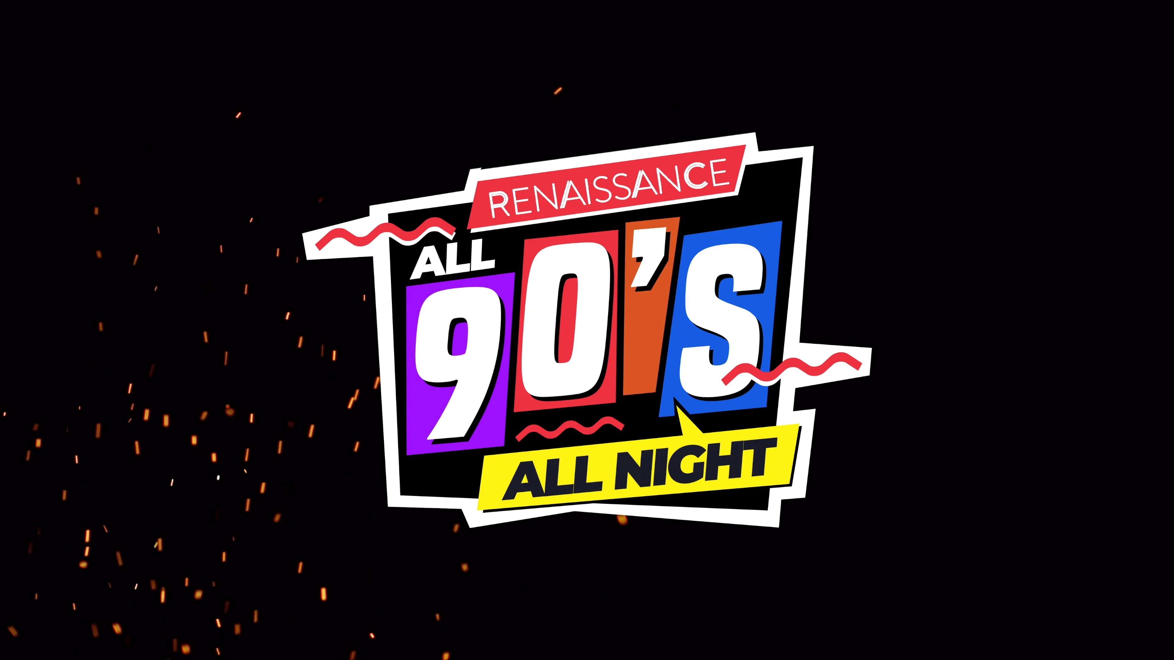 Renaissance - All 90's All Night - Revival Event Venue - Toronto's