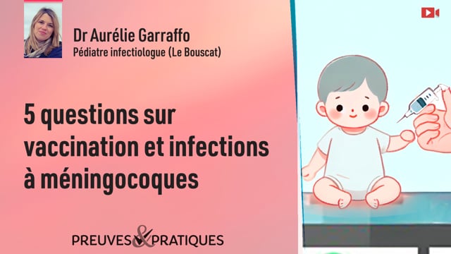 5 questions sur vaccination et infections à méningocoques