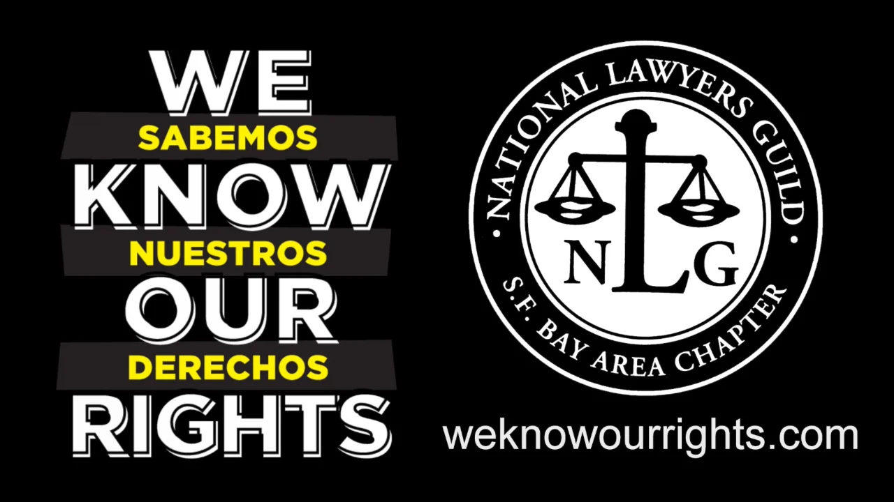 We Know Our Rights Video Project | National Lawyers Guild SF