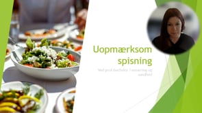 Uopmærksom spisning