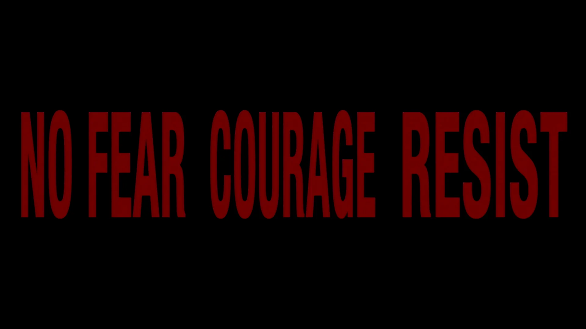 No Fear Courage Resist by Madonna