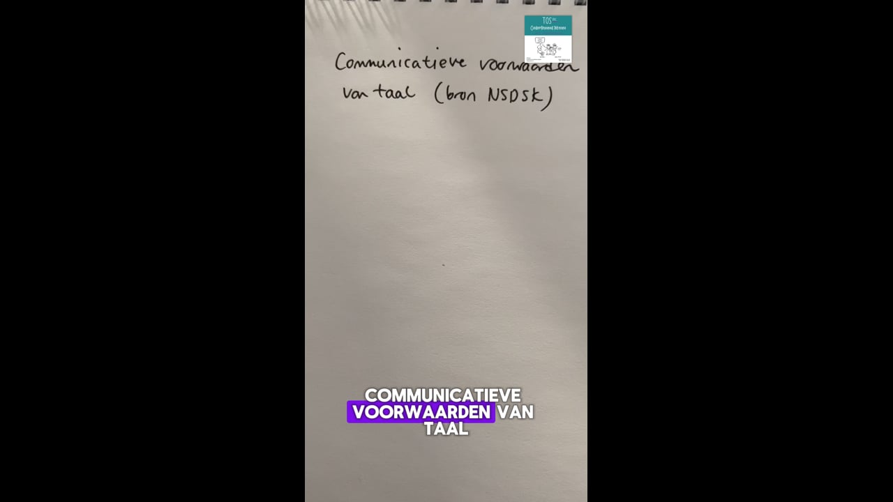 5. van 8 Aandacht vragen en delen Communicatieve voorwaarden van taal (bron: NSDSK)