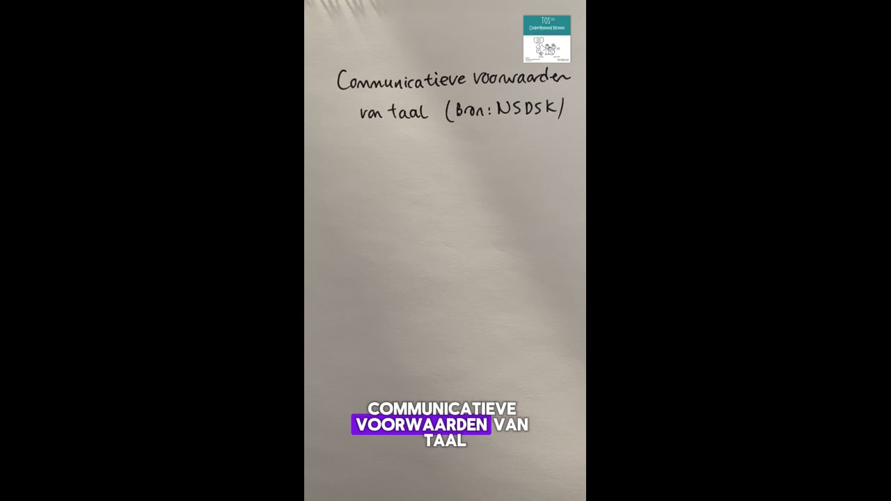 7. van 8. Mogelijkheid tot imitatie. Communicatieve voorwaarden van taal. Bron: NSDSK