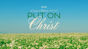Put On Christ