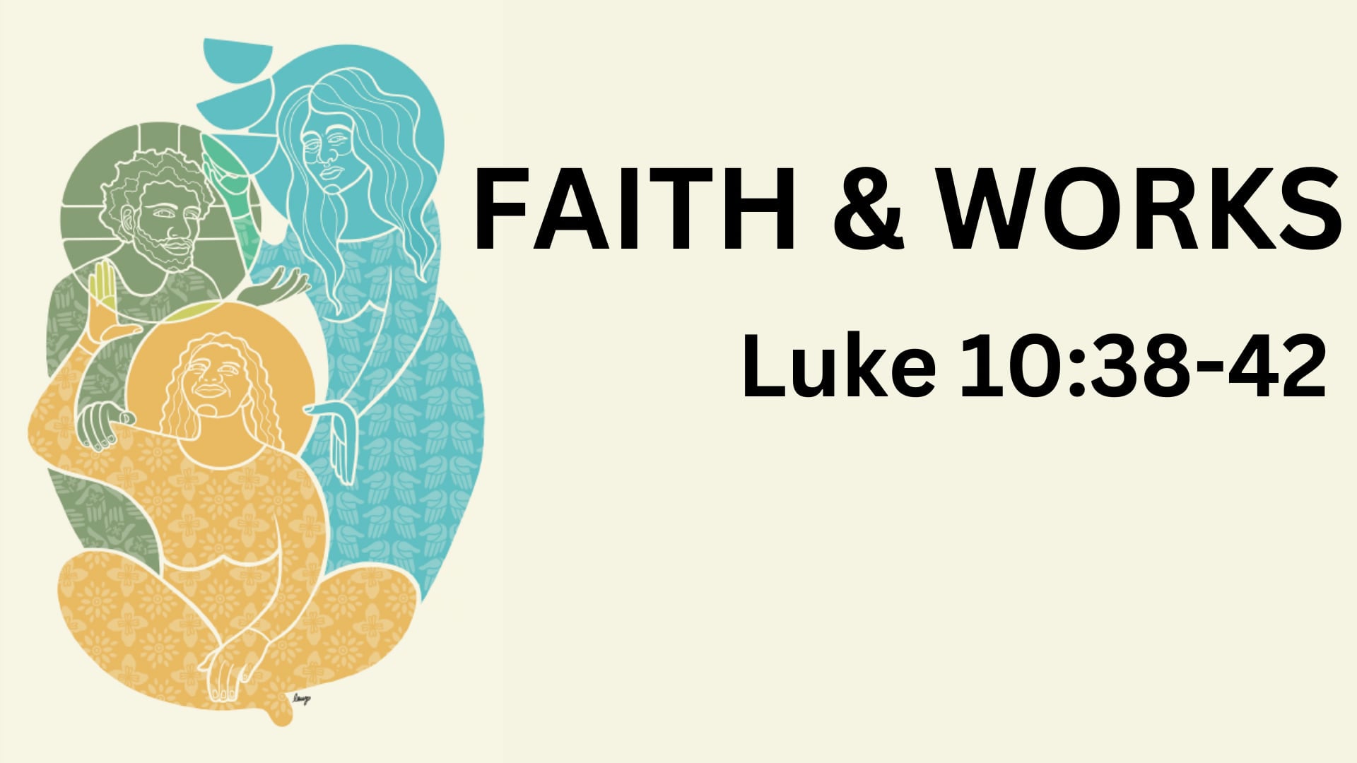 Sunday March 16, 9:30am "Faith & Works"