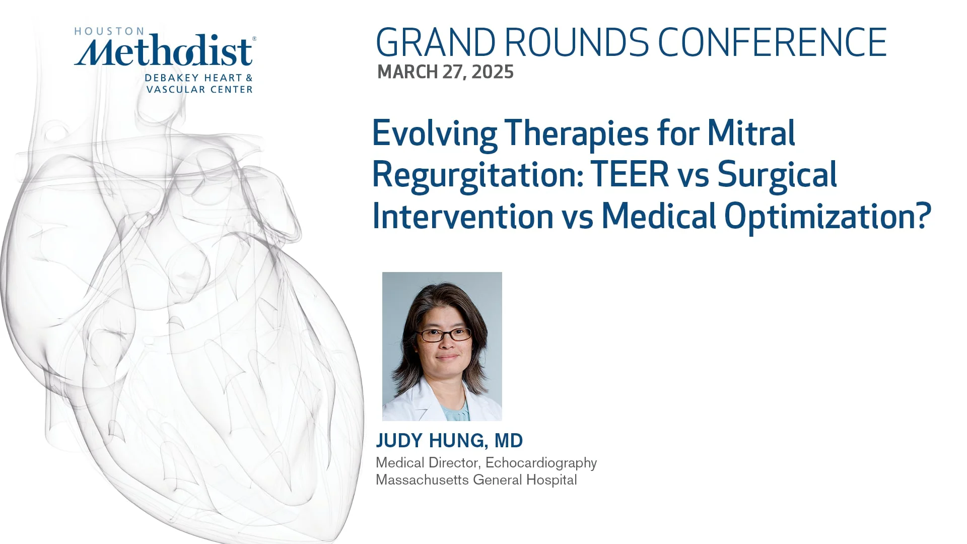 03.27.25 DeBakey Heart & Vascular Center Grand Rounds