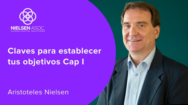 Claves para establecer tus objetivos Cap I