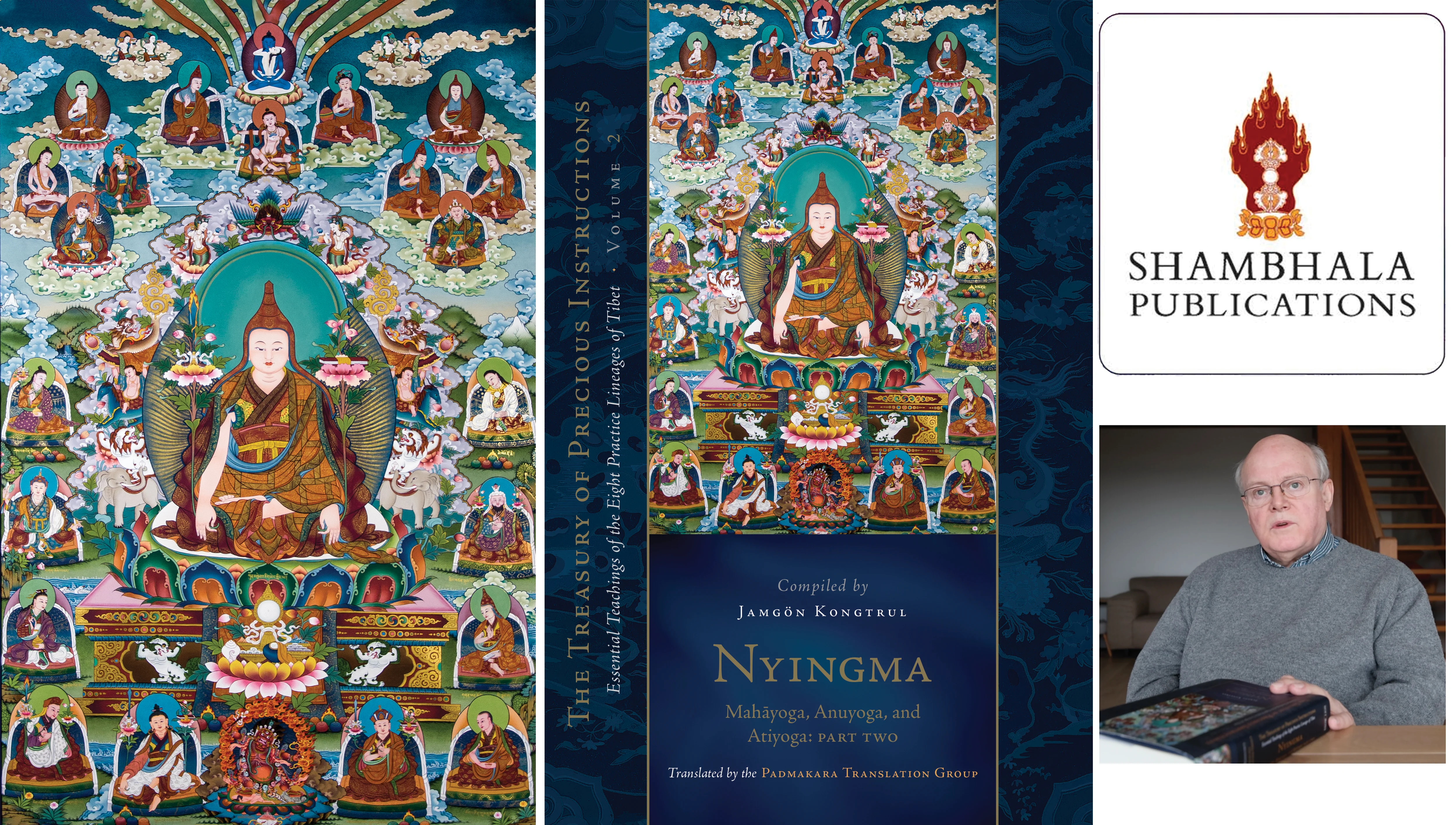 Nyingma: Mahayoga, Anuyoga, and Atiyoga, Part Two Nyingma: Mahayoga, Anuyoga, and Atiyoga, Part Two