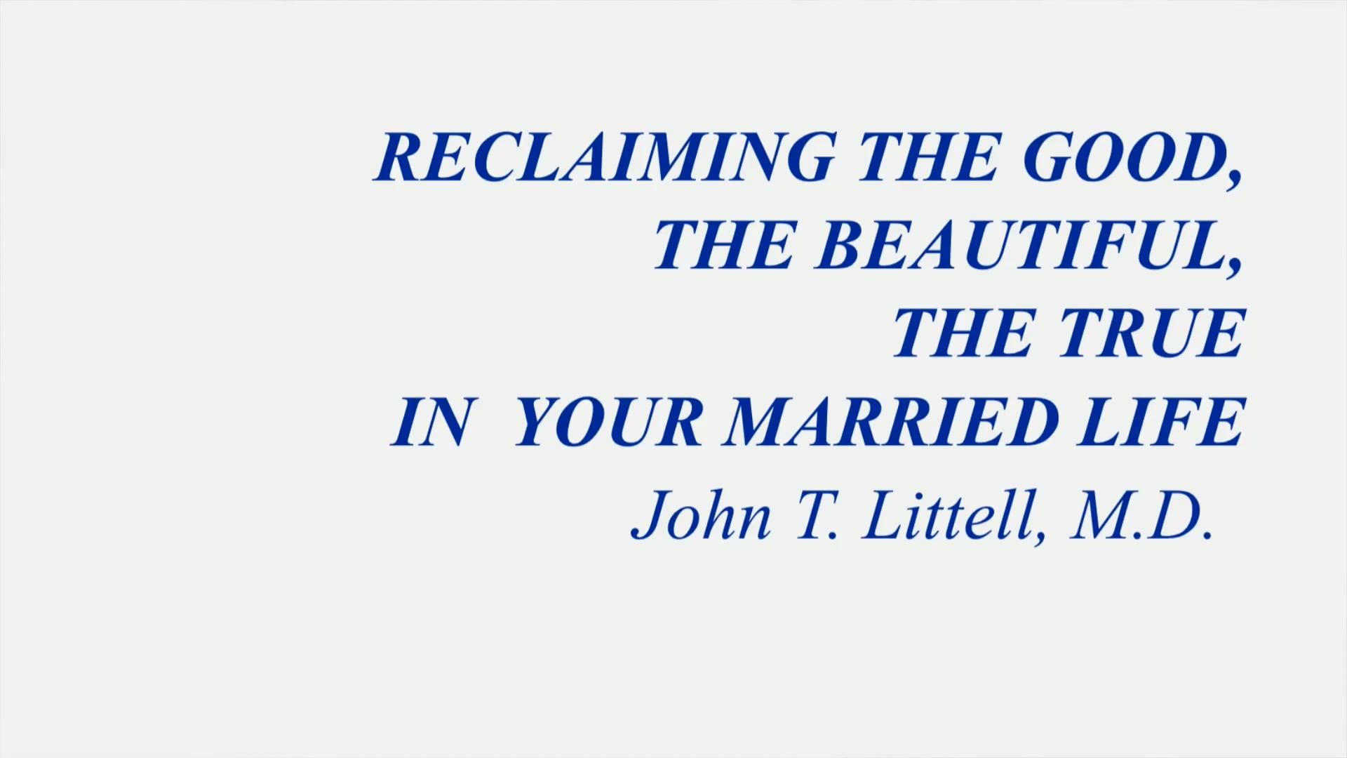 Dr. Littell’s Advice to Women and Couples: Exposing “The Hidden Truth.”