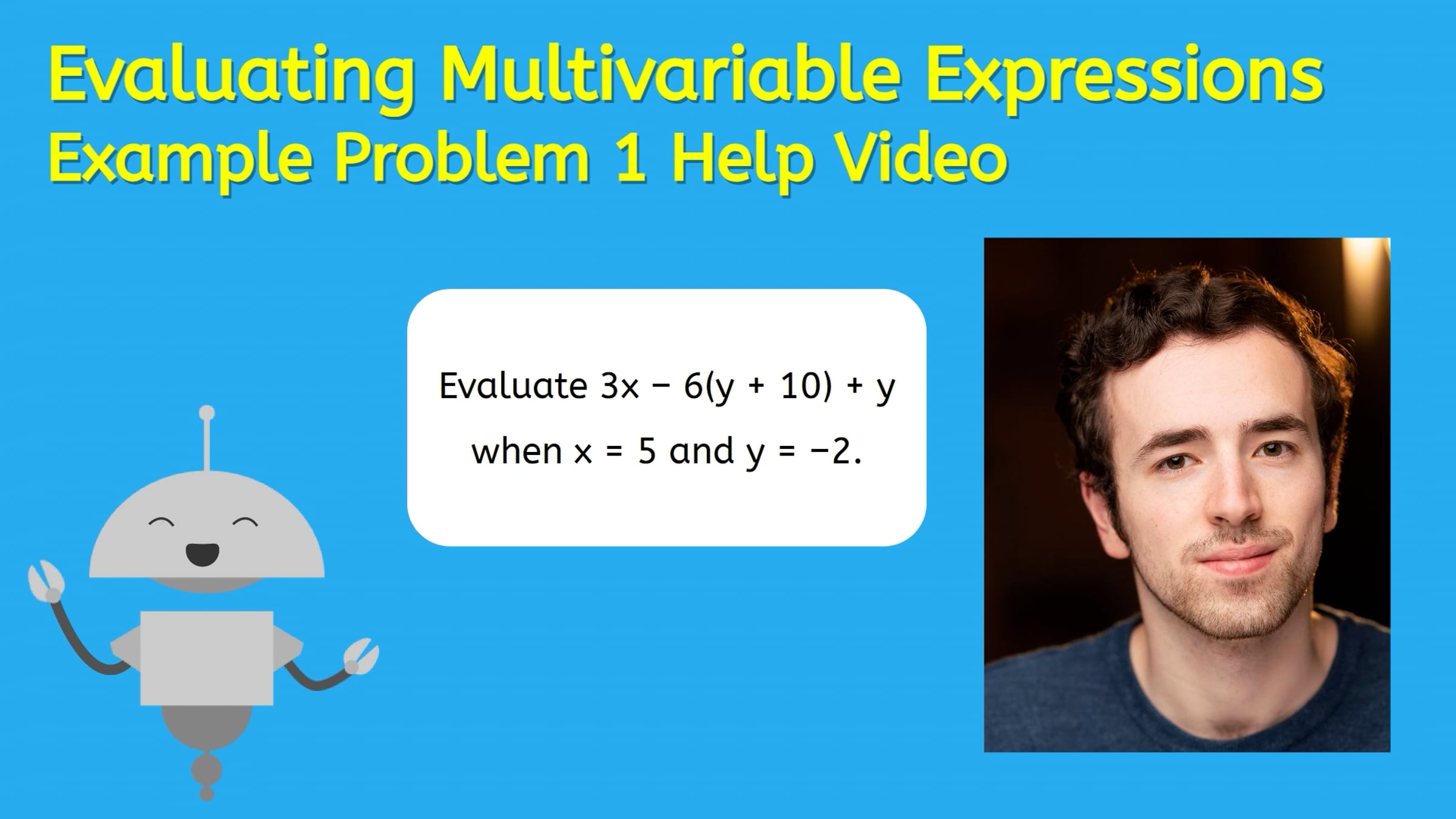 Evaluating Multivariable Expressions Example Problem 1 Help Video ...