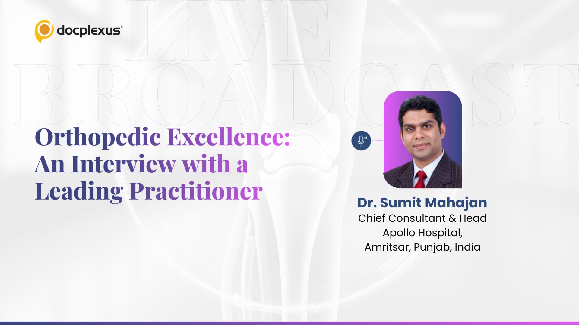 Orthopedic Excellence: An Interview with a Leading Practitioner