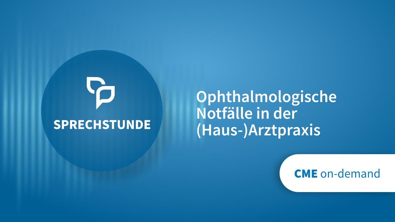 Thumbnail von Ophthalmologische Notfälle in der (Haus-) Arztpraxis