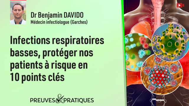 Infections respiratoires basses, protéger nos patients à risque en 10 points clés