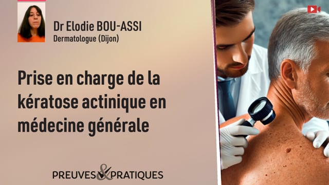 Prise en charge de la kératose actinique en médecine générale