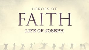 Life of Joseph Series Part 1