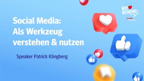 Social Media: Als Werkzeug verstehen & nutzen