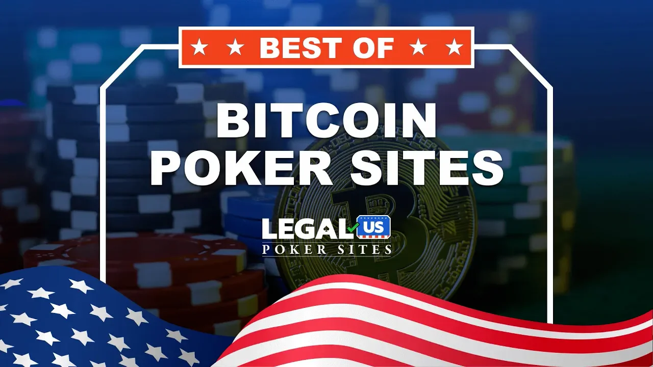 Best Bitcoin Poker Sites | Legal Us Poker Sites