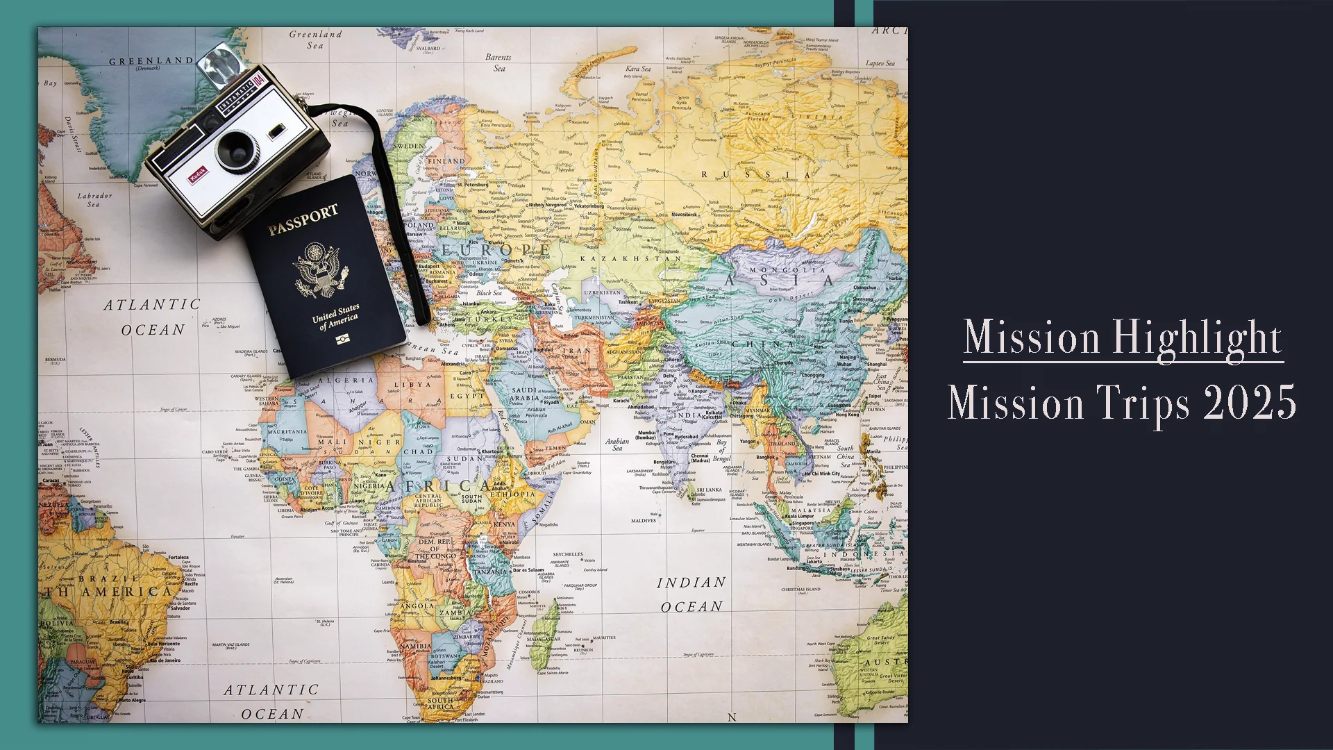 Mission Highlight - 2025 Mission Trips