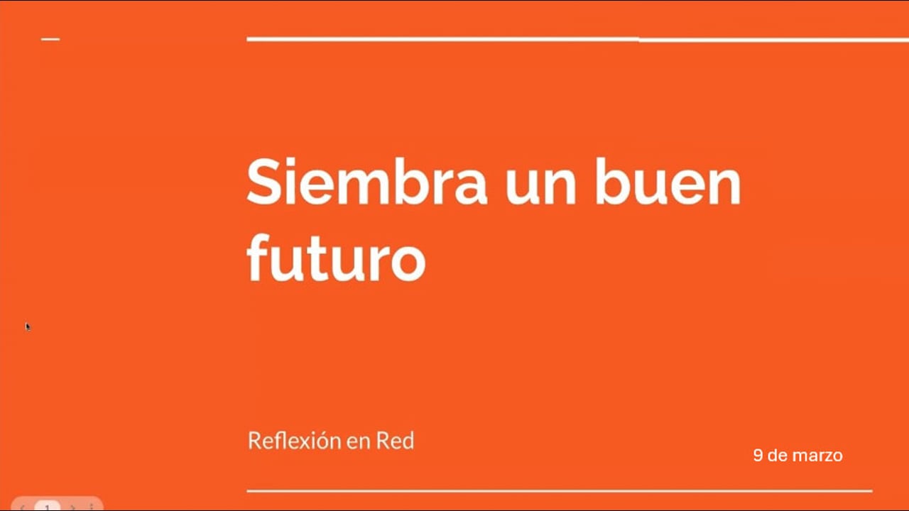 Siembra un buen futuro
