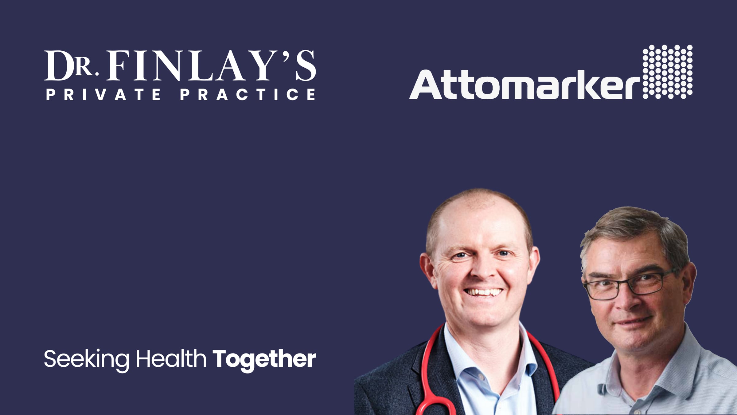Dr Finlay's & Attomarker Collaboration - Long Covid Recovery Solutions ...