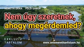 Nem úgy szeretnek, ahogy megérdemled?
