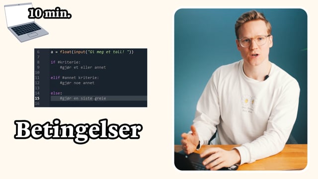 Undervisningsvideo om betingelser i programmeringskurset