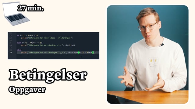 Gjennomgang av oppgaver om betingelser i programmeringskurset