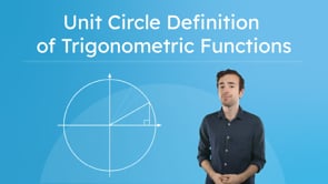 Unit Circle Definition of Trigonometric Functions