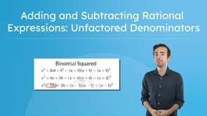 Adding and Subtracting Rational Expressions: Unfactored Denominators