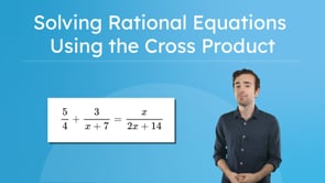 Solving Rational Equations Using the Cross Product