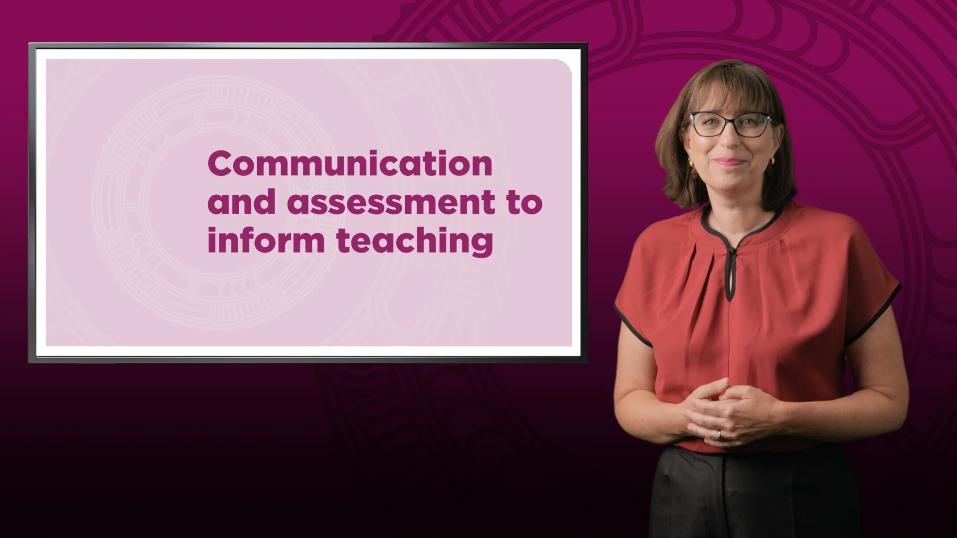 Day 4: Webinar 1 - Communication and assessment to inform teaching